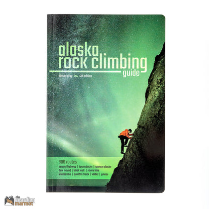 Nomad Alaska Rock Climbing Guide 4th Edition